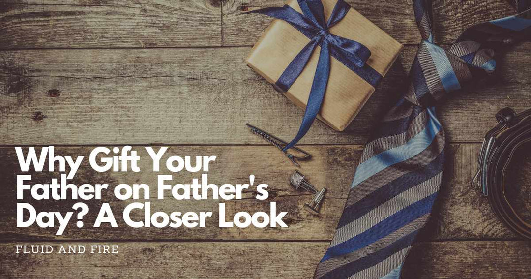 Why Gift Your Father on Father's Day? A Closer Look