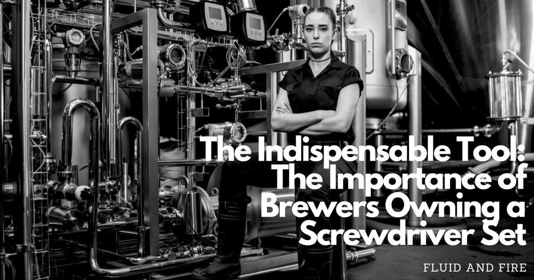 The Indispensable Tool: The Importance of Brewers Owning a Screwdriver Set