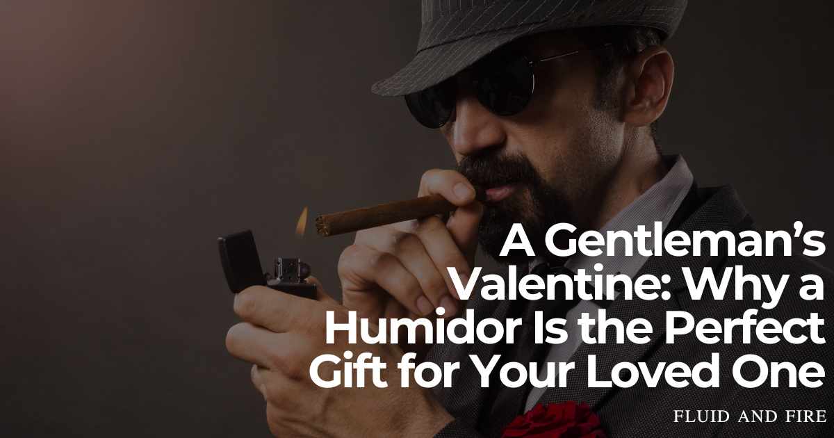 A Gentleman’s Valentine: Why a Humidor Is the Perfect Gift for Your Loved One